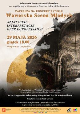 Warszawa Wydarzenie Koncert Koncert studentów UMFC "Azjatyckie interpretacje oper europejskich" w WCK Falenica