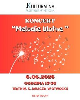 Otwock Wydarzenie Koncert MELODIE ULOTNE - KONCERT KULTURALNEJ PRZESTRZENI ARTYSTYCZNEJ