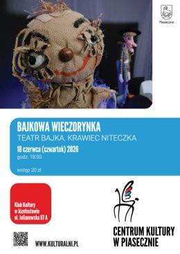 Józefosław Wydarzenie Inne wydarzenie BAJKOWA WIECZORYNKA. TEATR BAJKA. KRAWIEC NITECZKA. KLUB KUTURY W JÓZEFOSŁAWIU