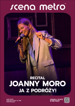 Warszawa Wydarzenie Koncert Joanna Moro „Ja z podróży”