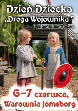 Warszawa Wydarzenie Inne wydarzenie Droga wojownika- Dzień Dziecka w Warowni Jomsborg