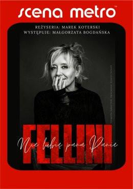 Warszawa Wydarzenie Spektakl Nie lubię pana, Panie Fellini