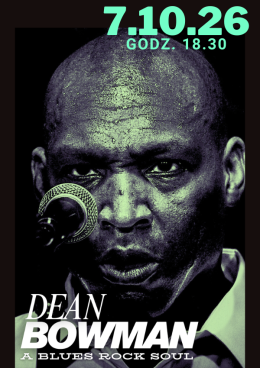 Warszawa Wydarzenie Koncert Dean Bowman – Blues Rock Soul