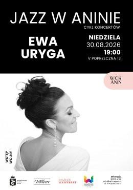 Warszawa Wydarzenie Koncert Ewa Uryga - koncert plenerowy