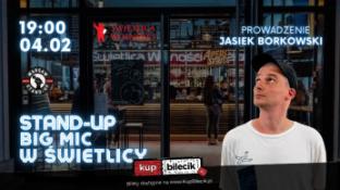 Warszawa Wydarzenie Stand-up Stand-up Big Mic - Warsaw Stand-up x Jasiek Borkowski
