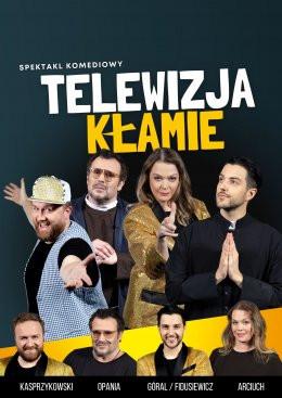 Warszawa Wydarzenie Spektakl Telewizja Kłamie