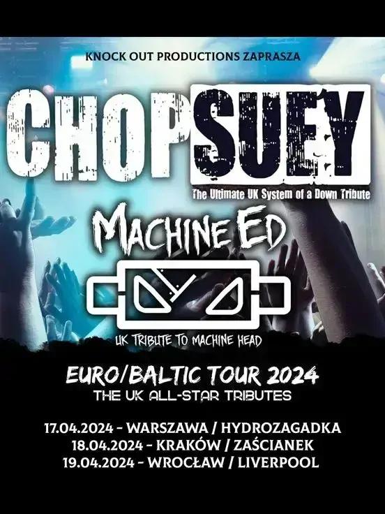 Chop Suey + Machine Ed Koncert 17 Kwiecień 2024 Warszawa Atrakcje.pl